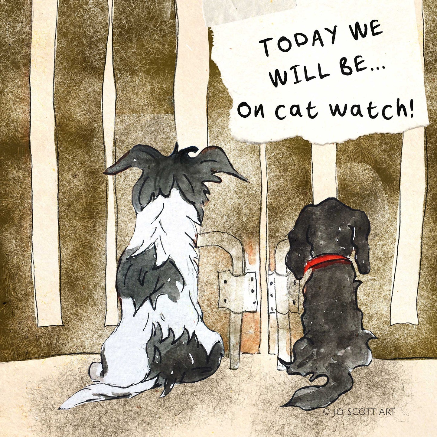 Today we will be... on cat watch - Greeting Card