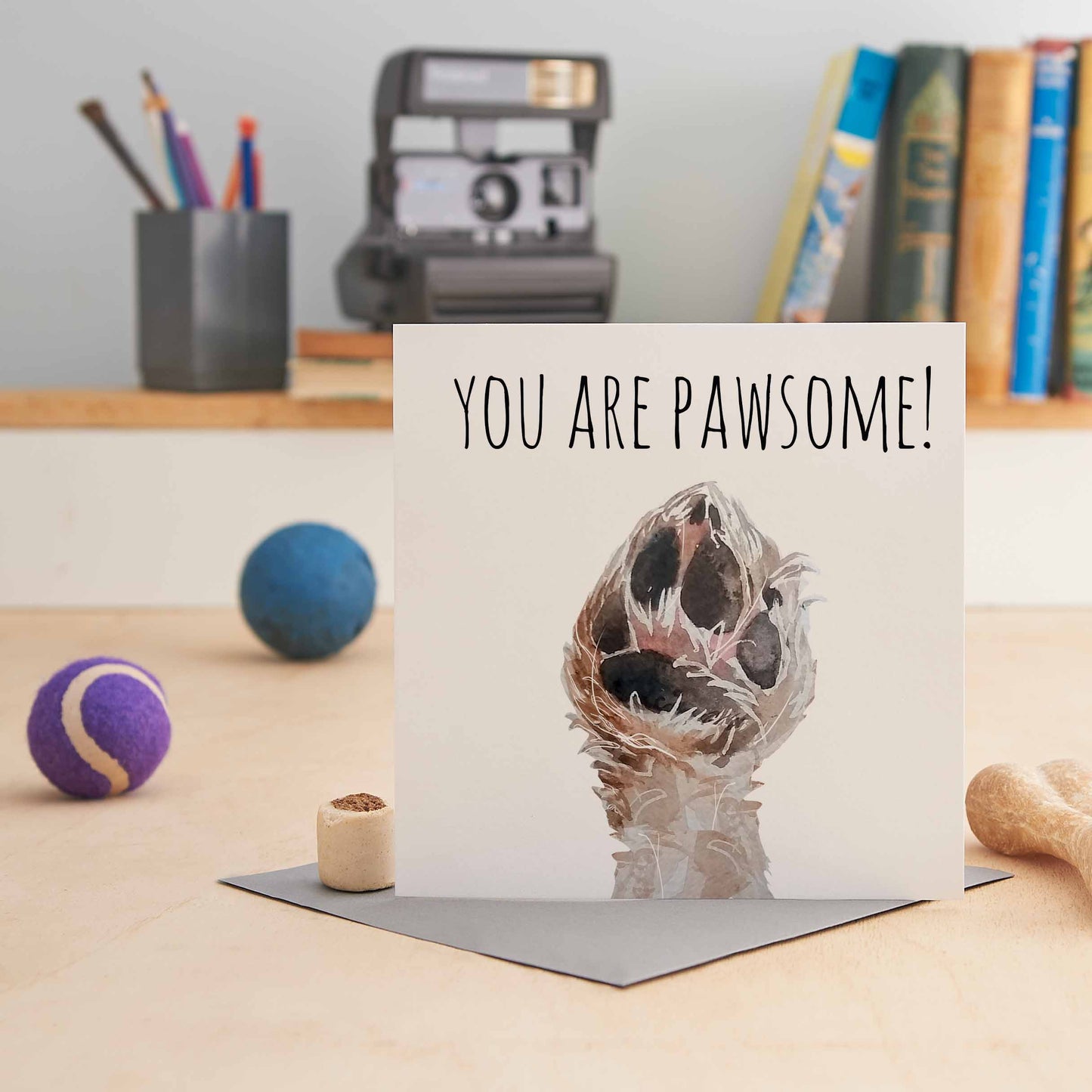 You Are Pawsome - Greeting Card