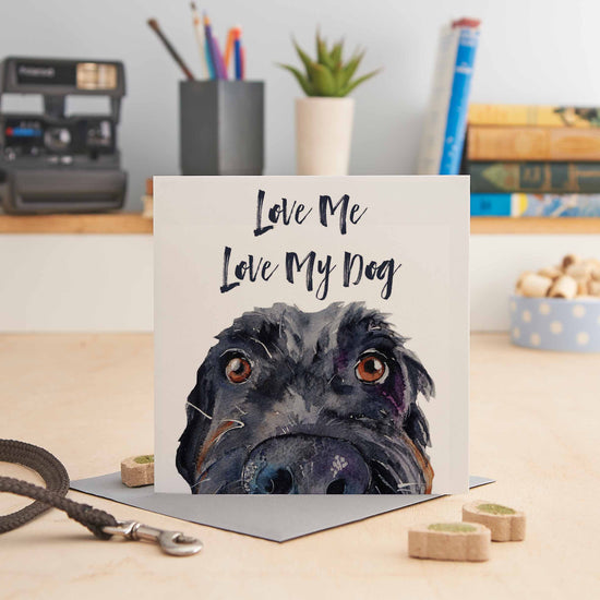 Love Me, Love My Dog - Greeting Card